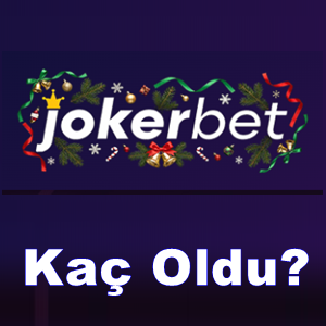 Jokerbet kaç oldu