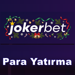 Jokerbet para yatırma